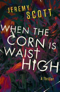 Produktbild: When the Corn Is Waist High