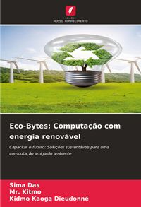 Produktbild: Eco-Bytes: Computa&ccedil;&atilde;o com energia renov&aacute;vel