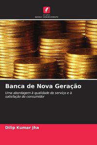 Produktbild: Banca de Nova Gera&ccedil;&atilde;o