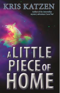 Produktbild: A Little Piece of Home (Exploration, #1)