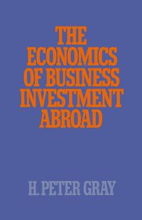 Produktbild: The Economics of Business Investment Abroad