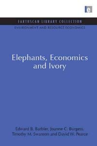 Produktbild: Barbier, E: Elephants, Economics and Ivory