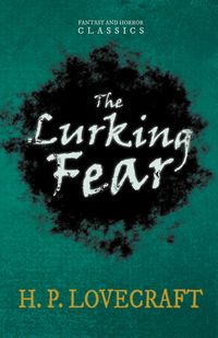Produktbild: The Lurking Fear (Fantasy and Horror Classics)