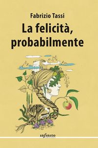 Produktbild: La felicit&agrave;, probabilmente