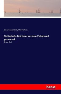 Produktbild: Sicilianische M&auml;rchen; aus dem Volksmund gesammelt