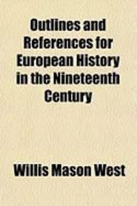 Produktbild: Outlines and References for European History in the Nineteenth Century