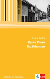 Bild vom Artikel Kurze Prosa, Erzählungen vom Autor Franz Kafka