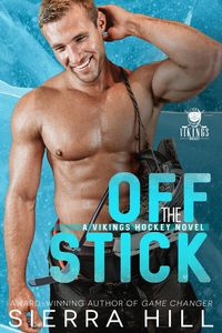 Produktbild: Off the Stick (Vancouver Vikings Hockey, #2)