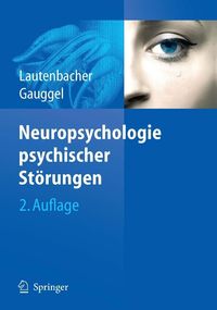 Produktbild: Neuropsychologie psychischer St&ouml;rungen