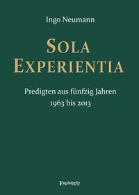 Produktbild: SOLA EXPERIENTIA Predigten aus f&uuml;nfzig Jahren