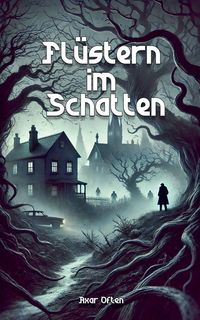 Produktbild: Fl&uuml;stern im Schatten