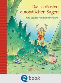 Produktbild: Die sch&ouml;nsten europ&auml;ischen Sagen