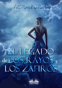 Produktbild: El Legado De Los Rayos Y Los Zafiros