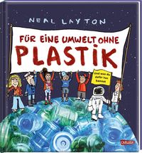 Bild vom Artikel Für eine Umwelt ohne Plastik vom Autor Neal Layton