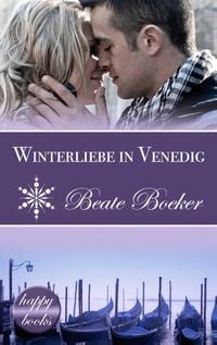 Bild vom Artikel Winterliebe in Venedig: Eine Weihnachts-Love-Story vom Autor Beate Boeker
