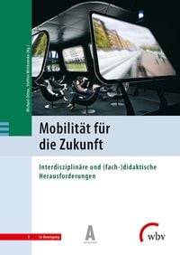 Produktbild: Mobilit&auml;t f&uuml;r die Zukunft