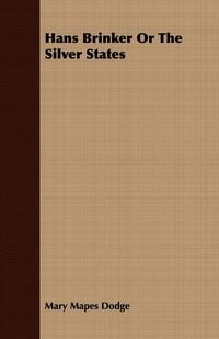 Produktbild: Hans Brinker or the Silver States