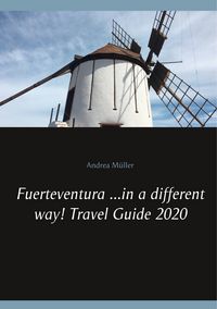 Produktbild: Fuerteventura ...in a different way! Travel Guide 2020