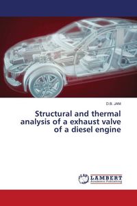 Produktbild: Structural and thermal analysis of a exhaust valve of a diesel engine