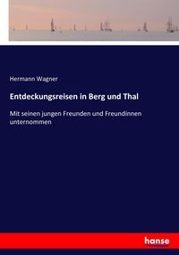 Produktbild: Entdeckungsreisen in Berg und Thal