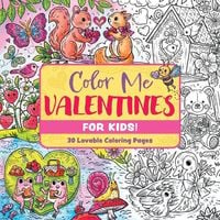 Produktbild: Color Me Valentines (for Kids!)