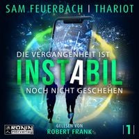 Produktbild: Die Vergangenheit ist noch nicht geschehen