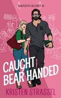 Produktbild: Caught Bear Handed (Sawtooth Security, #3)