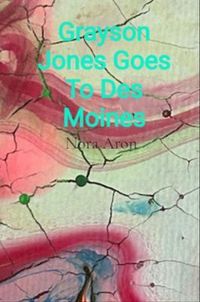 Produktbild: Grayson Jones Goes To Des Moines