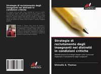 Produktbild: Strategie di reclutamento degli insegnanti nei distretti in condizioni critiche