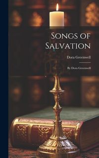 Produktbild: Songs of Salvation: By Dora Greenwell
