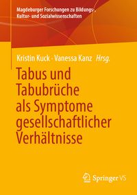 Produktbild: Tabus und Tabubr&uuml;che als Symptome gesellschaftlicher Verh&auml;ltnisse