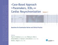 Produktbild: A Case-Based Approach to Pacemakers, ICDs, and Cardiac Resynchronization, Vol. 1