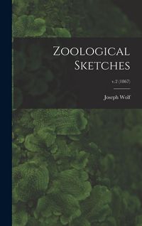Produktbild: Zoological Sketches; v.2 (1867)