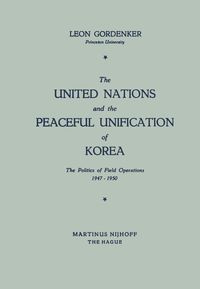 Produktbild: The United Nations and the Peaceful Unification of Korea