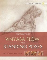 Produktbild: Anatomy for Vinyasa Flow and Standing Poses