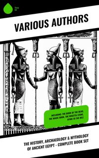 Produktbild: The History, Archaeology & Mythology of Ancient Egypt - Complete Book Set