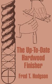 Produktbild: Up-To-Date Hardwood Finisher, The