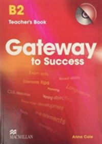 Produktbild: Cole, A: Gateway to Success B2 Teacher's Book & CD Rom
