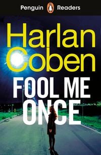 Produktbild: Penguin Readers Level 5: Fool Me Once (ELT Graded Reader)
