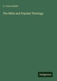 Produktbild: The Bible and Populas Theology