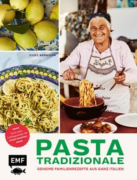 Bild vom Artikel Pasta Tradizionale – Noch mehr Lieblingsrezepte der "Pasta Grannies" vom Autor Vicky Bennison
