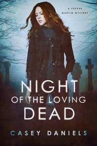 Produktbild: Night of the Loving Dead (A Pepper Martin Mystery)