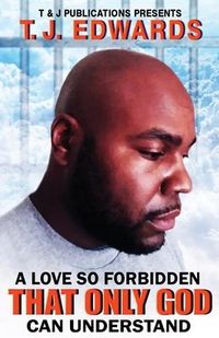 Produktbild: A Love So Forbidden That Only God Can Understand