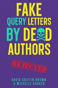 Produktbild: Fake Query Letters by Dead Authors