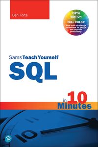 Produktbild: SQL in 10 Minutes a Day, Sams Teach Yourself