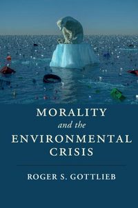 Produktbild: Morality and the Environmental Crisis