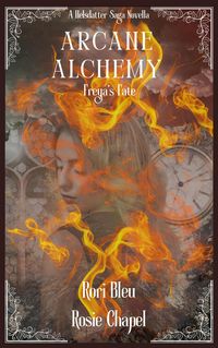 Produktbild: Arcane Alchemy (The Sela Helsdatter Saga)