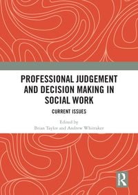 Produktbild: Professional Judgement and Decision Making in Social Work