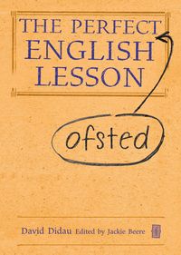 Produktbild: The Perfect (Ofsted) English Lesson