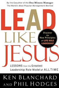 Produktbild: Lead Like Jesus: Lessons from the Greatest Leadership Role Model of All Times